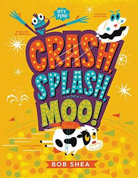 portada Crash, Splash, or Moo! (in English)