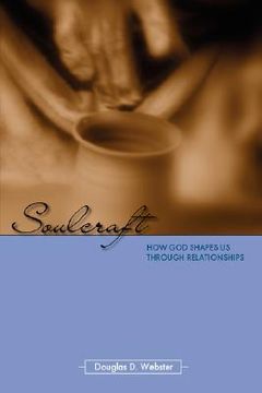 portada soulcraft: how god shapes us through relationships (en Inglés)