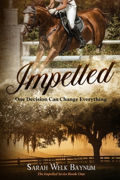 portada Impelled: An Equestrian Romantic Suspense Series (en Inglés)