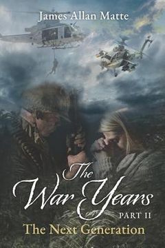 portada THE WAR YEARS - PART II, The Next Generation