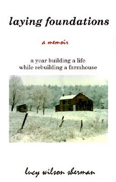 portada laying foundations: a year building a life while rebuilding a farmhouse (en Inglés)