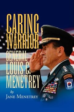 portada Caring Warrior Gen. Louis Menetrey (en Inglés)
