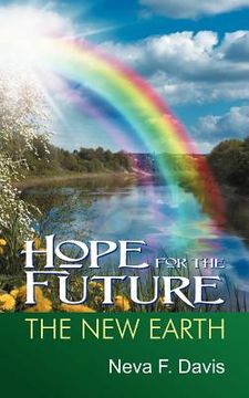 portada hope for the future: the new earth (en Inglés)