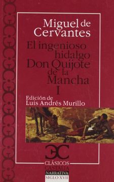 portada Ingenioso Hidalgo don Quijote de la Mancha, el: Ingenioso Hidalgo don Quijote de la Mancha i , el: 1 (Clásicos Castalia. C