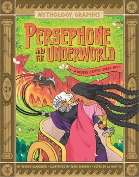 portada Persephone and the Underworld: A Modern Graphic Greek Myth (en Inglés)