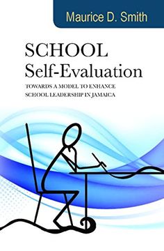 portada School Self-Evaluation: Towards a Model to Enhance School Leadership in Jamaica (en Inglés)