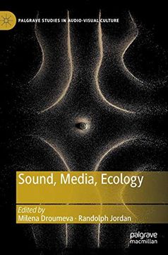 portada Sound, Media, Ecology (Palgrave Studies in Audio-Visual Culture) (en Inglés)