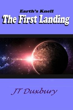 portada Earth's Knell The First Landing (en Inglés)
