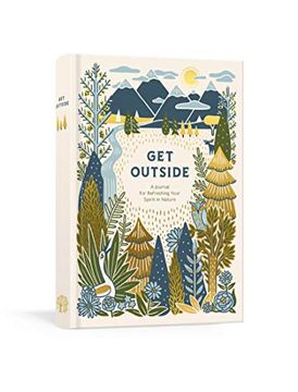 portada Get Outside: A Journal for Refreshing Your Spirit in Nature (en Inglés)