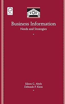 portada Business Information: Needs and Strategies (Library and Information Science) (Library and Information Science (Hardcover Numbered)) (en Inglés)