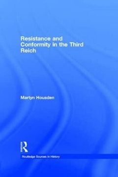 portada Resistance and Conformity in the Third Reich (Routledge Sources in History)