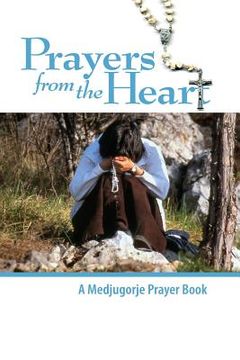 portada Prayers from the Heart - A Medjugorje Prayer Book (en Inglés)