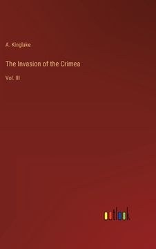 portada The Invasion of the Crimea: Vol. III