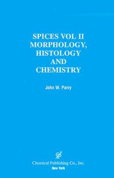 portada spices: morphology histology chemistry (en Inglés)