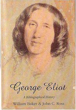 portada George Eliot: A Bibliographical History (en Inglés)