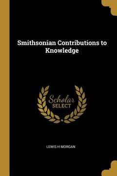 portada Smithsonian Contributions to Knowledge (en Inglés)