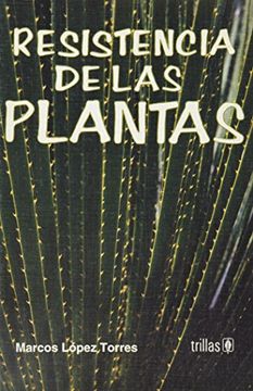 portada Resistencia de las Plantas (in Spanish)