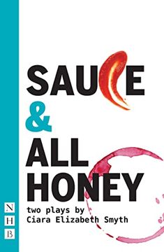 portada Sauce and All Honey: Two Plays (in English)