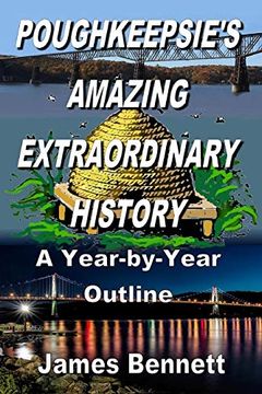 portada Poughkeepsie's Amazing Extraordinary History (in English)