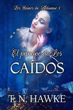 portada El príncipe de Los Caídos: Romance vampírico en un mundo fantástico