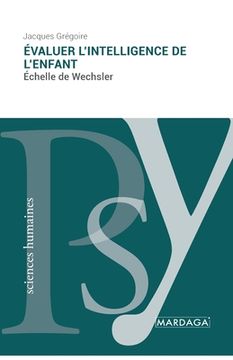 portada Évaluer l'intelligence de l'enfant: Échelle de Wechsler (in French)