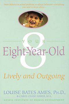 portada Your Eight Year Old: Lively and Outgoing (en Inglés)