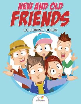 portada New and Old Friends Coloring Book