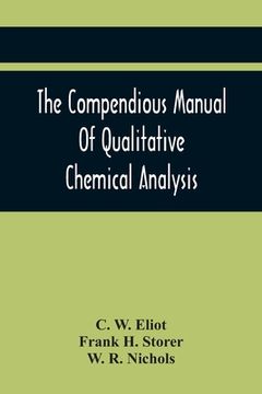 portada The Compendious Manual Of Qualitative Chemical Analysis (in English)