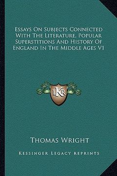 portada essays on subjects connected with the literature, popular superstitions and history of england in the middle ages v1 (en Inglés)