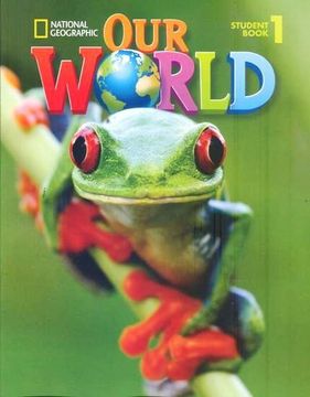 portada Our World 1: Student Book With Student Activities Cd-Rom 