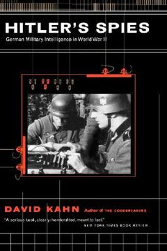 portada hitler's spies: german military intelligence in world war ii