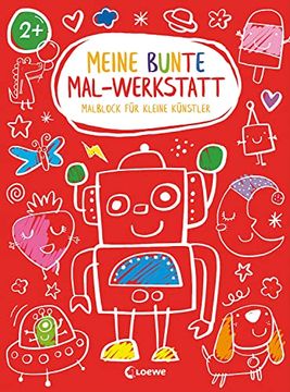 portada Meine Bunte Mal-Werkstatt - Malblock für Kleine Künstler - Roboter Block zum Ausmalen mit 24 Lustigen Motiven für Kinder ab 3 Jahren (in German)