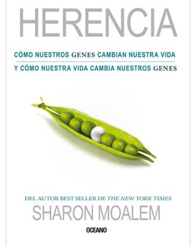 portada Herencia: Cómo Nuestros Genes Cambian Nuestra Vida Y Cómo Nuestra Vida Cambia Nuestros Genes (in Spanish)
