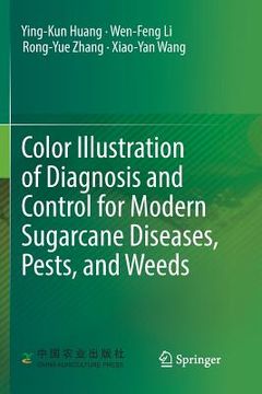 portada Color Illustration of Diagnosis and Control for Modern Sugarcane Diseases, Pests, and Weeds (en Inglés)