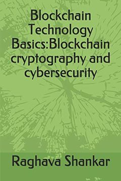 portada Blockchain Technology Basics: Blockchain Cryptography and Cybersecurity (en Inglés)