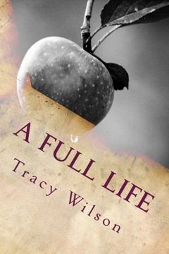 portada A Full Life: Writings and Recipes