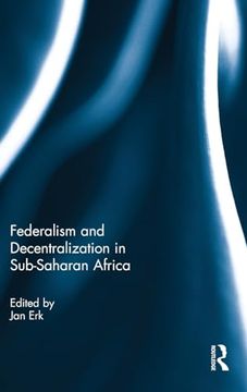 portada Federalism and Decentralization in Sub-Saharan Africa (en Inglés)