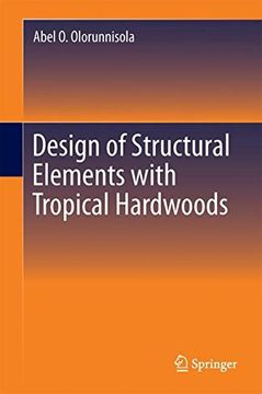 portada Design of Structural Elements with Tropical Hardwoods