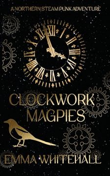 portada Clockwork Magpies (en Inglés)