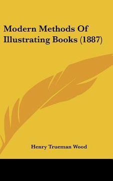 portada modern methods of illustrating books (1887) (en Inglés)