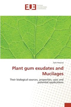 portada Plant gum exudates and Mucilages (en Inglés)