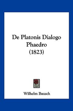 portada De Platonis Dialogo Phaedro (1823) (en Latin)