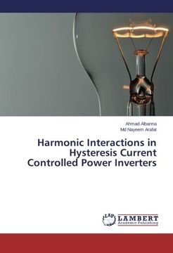 portada Harmonic Interactions in Hysteresis Current Controlled Power Inverters