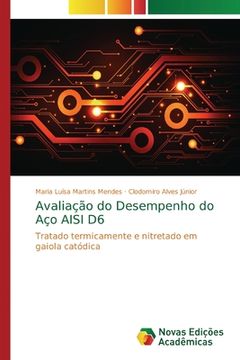 portada Avaliação do Desempenho do aço Aisi d6 (en Portugués)