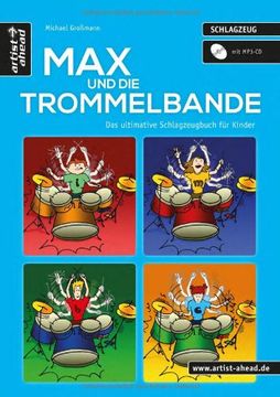 portada Max und die Trommelbande: Das ultimative Schlagzeugbuch für Kinder (en Alemán)