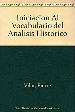 portada Iniciación al Vocabulario del Análisis Histórico (in Spanish)