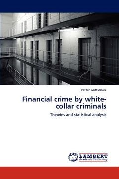 portada financial crime by white-collar criminals (en Inglés)