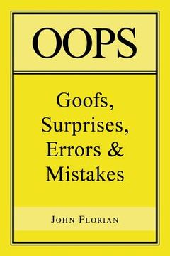 portada Oops: Goofs, Surprises, Errors & Mistakes (en Inglés)