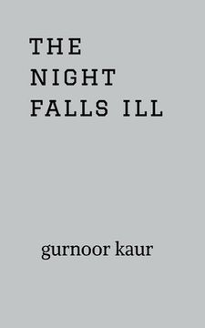 portada The night falls ill (en Inglés)