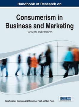 portada Handbook of Research on Consumerism in Business and Marketing: Concepts and Practices